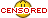 Censored :censored: